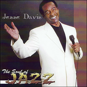 Jesse Davis, singer/entertainerjazz , soft rock & r&b and his own ...